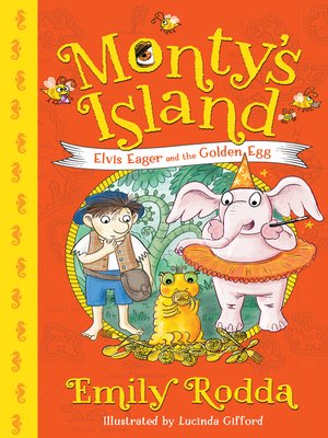 cover image of Elvis Eager and the Golden Egg: Monty's Island 3